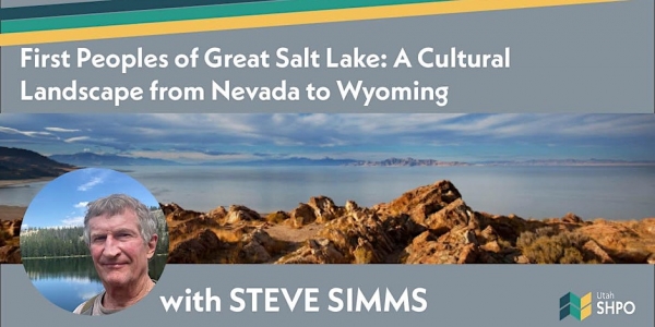 5/17: First Peoples of Great Salt Lake - A Cultural Landscape